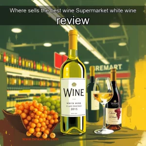 Artistic representation for Where sells the best wine Supermarket white wine review