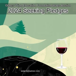 Artistic representation for Glancy Wine Education Foundation wraps Auction 2024 Seeking Pledges
