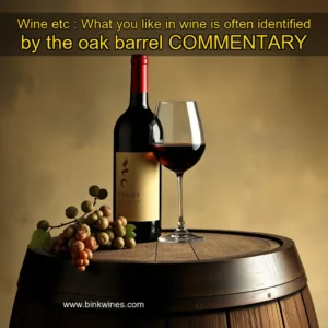Artistic representation for Wine etc : What you like in wine is often identified by the oak barrel COMMENTARY