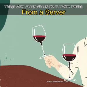 Artistic representation for Things More People Should Do at a Wine Tasting From a Server