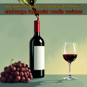 Artistic representation for Aldi seeks 10 shoppers to taste wine for free in exchange for social media reviews