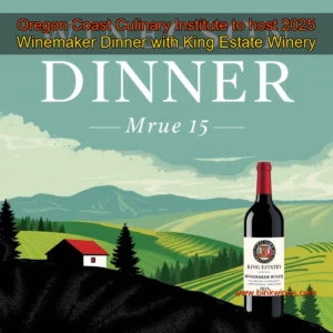 Artistic representation for Oregon Coast Culinary Institute to host 2025 Winemaker Dinner with King Estate Winery