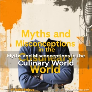 Artistic representation for Myths and Misconceptions in the Culinary World