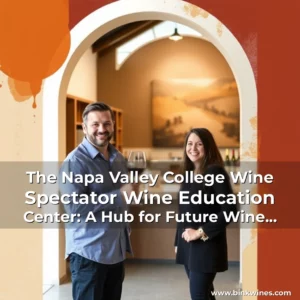 Artistic representation for The Napa Valley College Wine Spectator Wine Education Center: A Hub for Future Wine Professionals