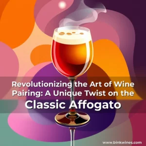 Artistic representation for Revolutionizing the Art of Wine Pairing: A Unique Twist on the Classic Affogato