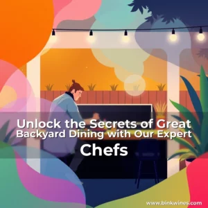 Artistic representation for Unlock the Secrets of Great Backyard Dining with Our Expert Chefs