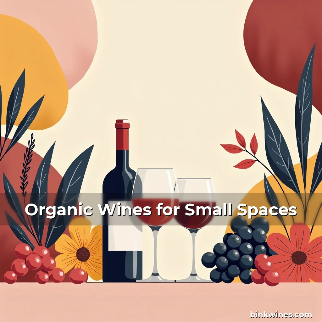 Artistic representation for Organic Wines for Small Spaces