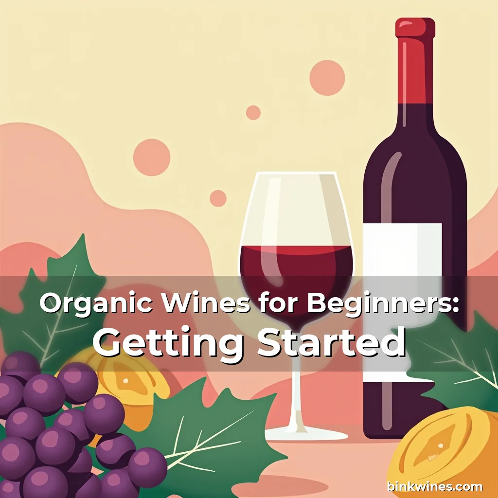 Artistic representation for Organic Wines for Beginners: Getting Started