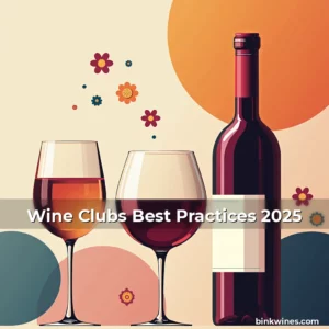 Artistic representation for Wine Clubs Best Practices 2025