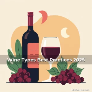 Artistic representation for Wine Types Best Practices 2025