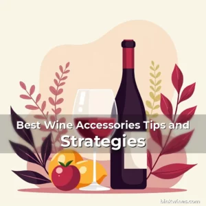 Artistic representation for Best Wine Accessories Tips and Strategies