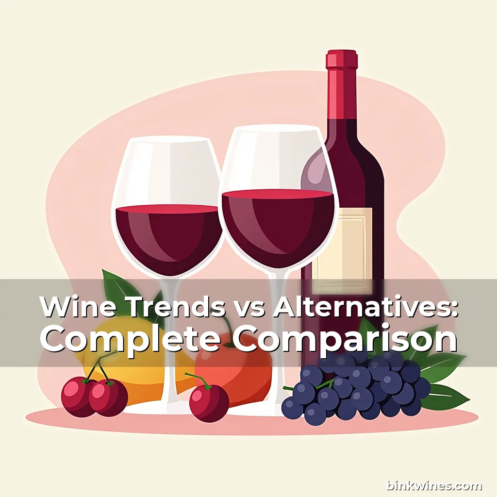 Artistic representation for Wine Trends vs Alternatives: Complete Comparison